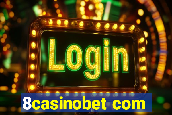 8casinobet com